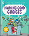 "Making Good Choices"